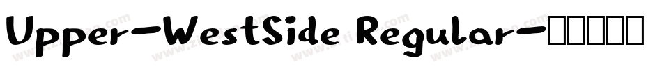 Upper-WestSide Regular字体转换